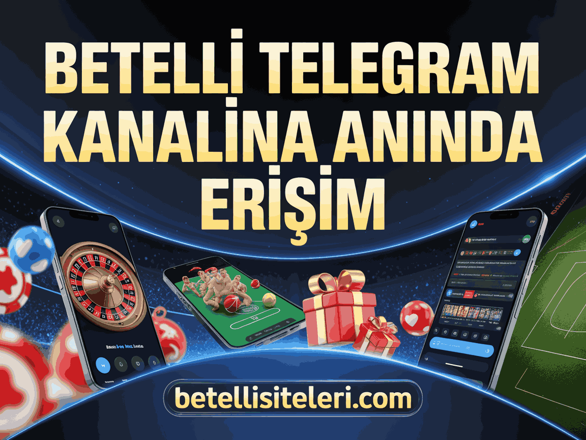 Betelli Telegram Kanalına Anında Erişim